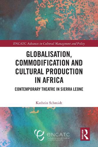 Cover image for Globalisation, Commodification and Cultural Production in Africa