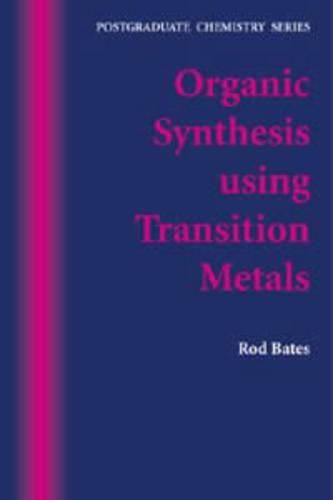 Cover image for Organic Synthesis Using Transition Metals