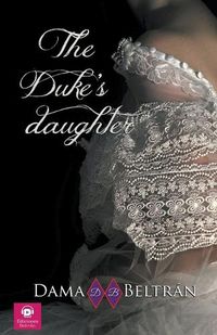 Cover image for The Duke's Daughter