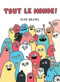 Cover image for Tout Le Monde!