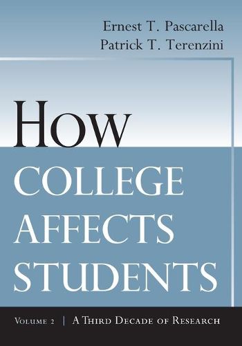 Cover image for How College Affects Students: A Third Decade of Research