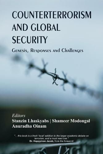 Cover image for Counterterrorism and Global Security: Genesis, Responses and Challenges