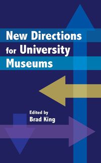 Cover image for New Directions for University Museums