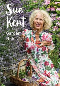 Cover image for Sue Kent: Garden Notes