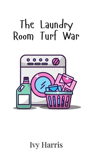 Cover image for The Laundry Room Turf War