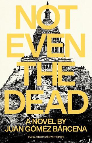 Cover image for Not Even the Dead