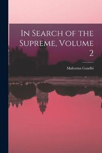 Cover image for In Search of the Supreme, Volume 2