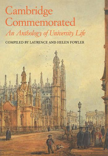 Cover image for Cambridge Commemorated: An Anthology of University Life