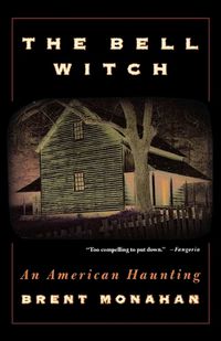 Cover image for The Bell Witch: An American Haunting