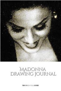 Cover image for Iconic Madonna drawing Journal Sir Michael Huhn Designer edition