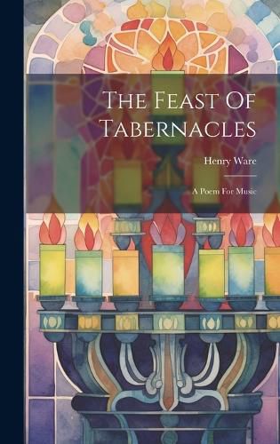 Cover image for The Feast Of Tabernacles