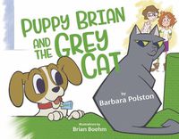 Cover image for Puppy Brian and the Grey Cat