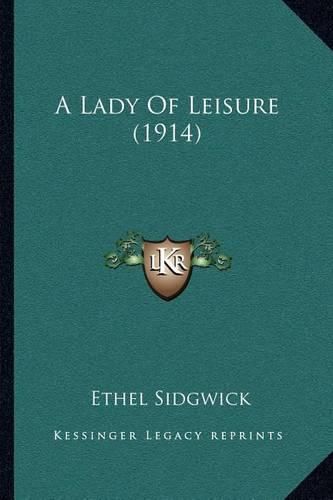 Cover image for A Lady of Leisure (1914)