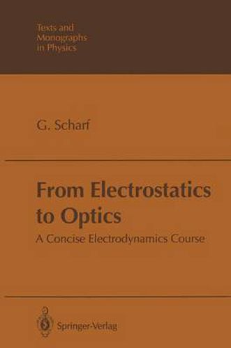 From Electrostatics to Optics: A Concise Electrodynamics Course