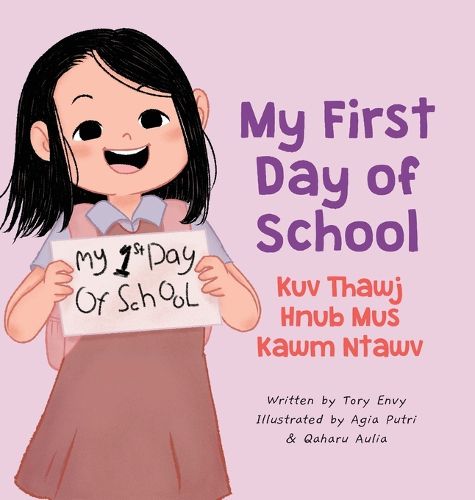 Cover image for My First Day of School - Kuv Thawj Hnub Mus Kawm Ntawv