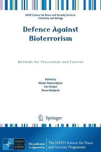 Cover image for Defence Against Bioterrorism: Methods for Prevention and Control