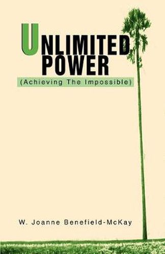 Cover image for Unlimited Power: (Achieving The Impossible)