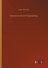 Cover image for Sermons on Evil Speaking