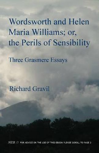 Cover image for Wordsworth and Helen Maria Williams; or, the Perils of Sensibility