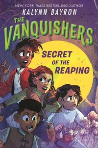 Cover image for The Vanquishers: Secret of the Reaping