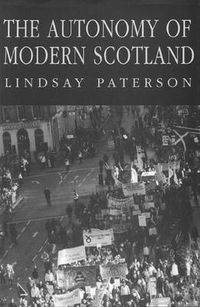 Cover image for The Autonomy of Modern Scotland