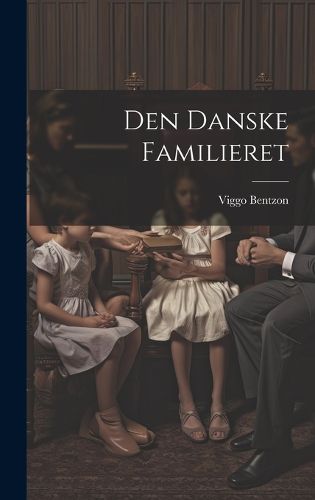 Cover image for Den Danske Familieret