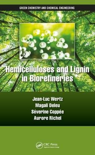 Cover image for Hemicelluloses and Lignin in Biorefineries