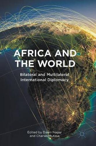 Cover image for Africa and the World: Bilateral and Multilateral International Diplomacy