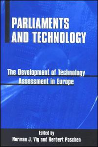 Cover image for Parliaments and Technology: The Development of Technology Assessment in Europe