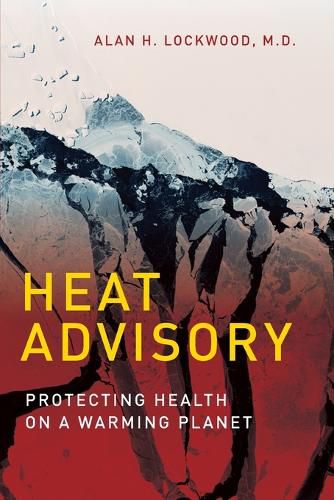 Heat Advisory: Protecting Health on a Warming Planet