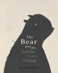 Cover image for The Bear and the Little Green Thing