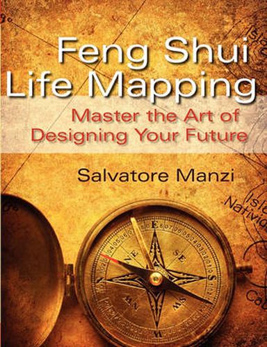 Cover image for Feng Shui Life Mapping: Master the Art of Designing Your Future