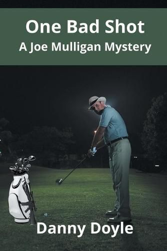 Cover image for One Bad Shot - A Joe Mulligan Mystery