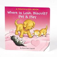 Cover image for Where is Love, Biscuit?