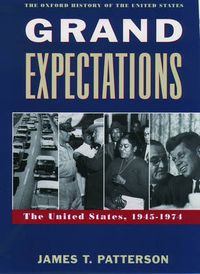 Cover image for Grand Expectations: The United States, 1945-1974