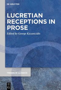 Cover image for Lucretian Receptions in Prose