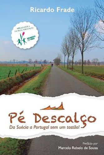 Cover image for Pe Descalco: Da Suecia a Portugal sem um tostao!