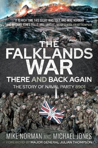 Cover image for The Falklands War - There and Back Again: The Story of Naval Party 8901