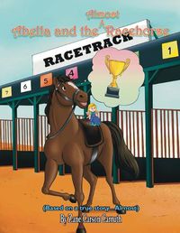 Cover image for Abella and the Almost Racehorse