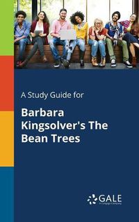 Cover image for A Study Guide for Barbara Kingsolver's The Bean Trees