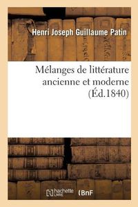 Cover image for Melanges de Litterature Ancienne Et Moderne