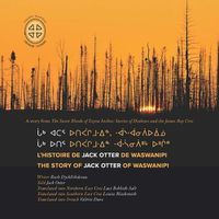 Cover image for L'histoire de Jack Otter de Waswanipi: The Story of Jack Otter of Waswanipi