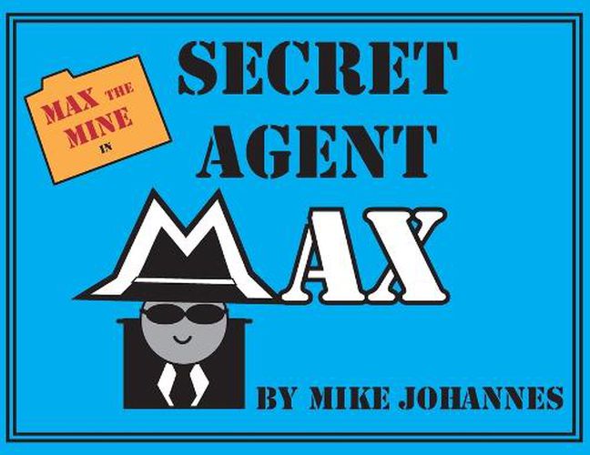 Cover image for Max the Mine in Secret Agent Max