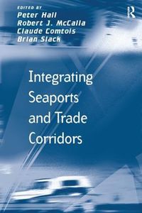 Cover image for Integrating Seaports and Trade Corridors