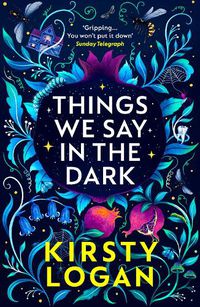 Cover image for Things We Say in the Dark
