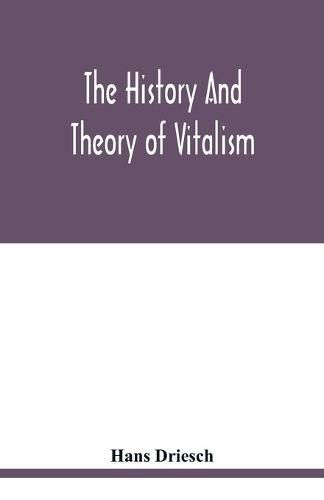 Cover image for The history and theory of vitalism