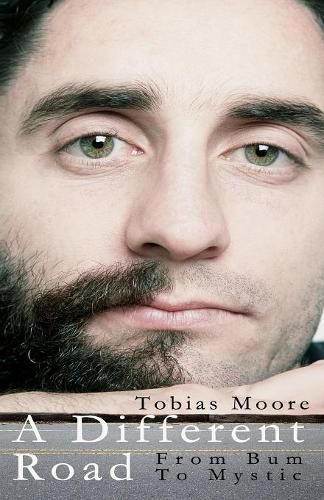 Cover image for A Different Road: From Bum to Mystic