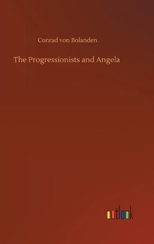 The Progressionists and Angela