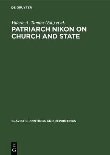 Cover image for Patriarch Nikon on Church and State: Nikon's  Refutation