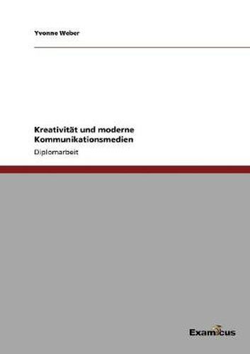 Cover image for Kreativitat und moderne Kommunikationsmedien